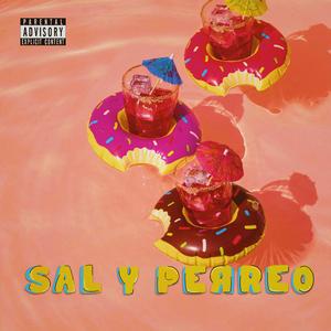 Sal y Perreo