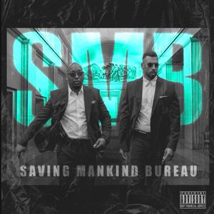 Saving Mankind Bureau (feat. Safemoon X)