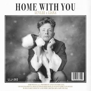 Home With You (feat. Liana)