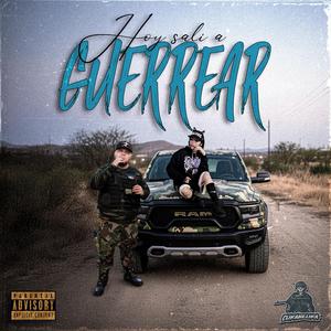 Hoy sali a guerrear (feat. CHOLATATTOO)