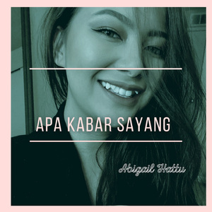 Apa Kabar Sayang