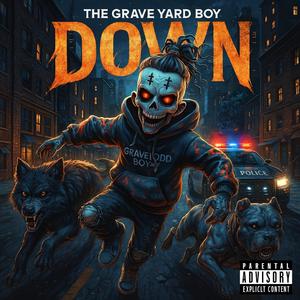 THE GRAVE YARD BOY (DOWN)