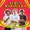 DJ MOLCK - Ai Que Maravilha