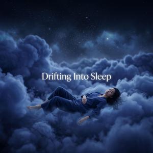 Drifting Into Sleep