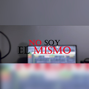 No Soy el Mismo