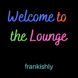 Welcome to the Lounge