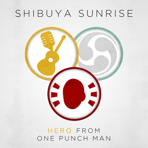 The Hero (From "One Punch Man") (English Language Cover)