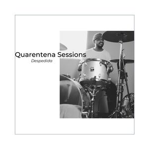 Despedida (Quarentena Sessions)