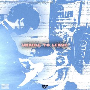 无法离开UnAbLEtOlEavE.