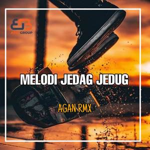 Dj Melodi Jedag Jedug