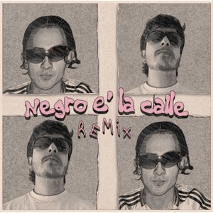 Negro e' la calle (TBII REMIX)