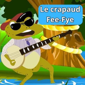 Le crapaud Fee-Fye