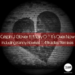 It's Over Now (Kenny Hawkes Vocal Mix)