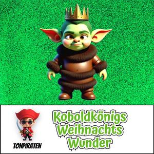 Koboldkönigs Weihnachtswunder