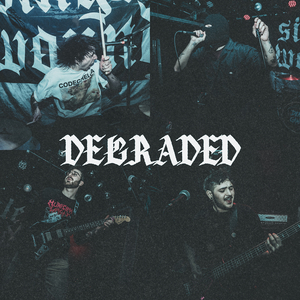 Degraded