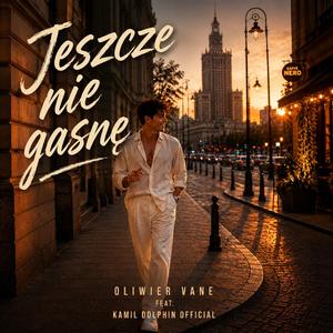 Jeszcze nie gasnę (feat. Kamil Dolphin Official)