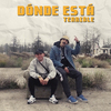 Terrible - Dónde Está