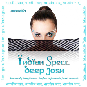 Indian Spell (Alan Lockwood and Deep Josh Remix)