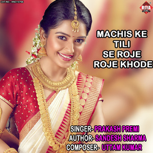 Machis Ke Tili Se Roje Roje Khode