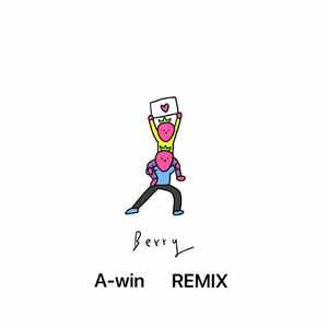 李佳隆-BERRY REMIX（A-win remix）