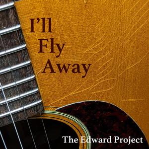 I'll Fly Away