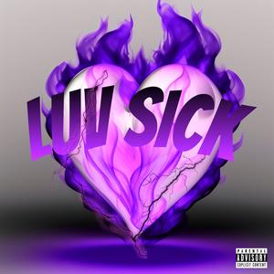 Luv Sick (feat. Fizzex)