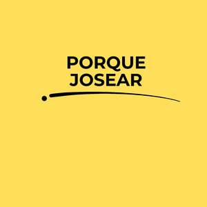 Porque Josear