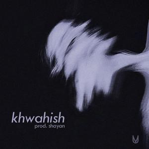 Khwahish