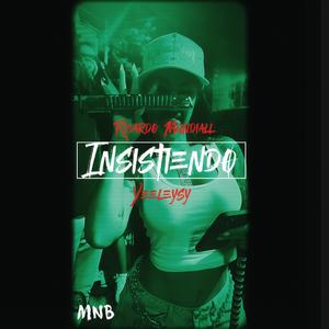 Insistiendo (feat. Yeeleysy)