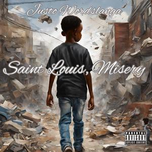 Saint Louis, Misery (Master)
