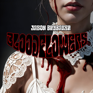 Bloodflowers