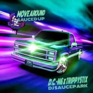 MOVE AROUND (sauced up)