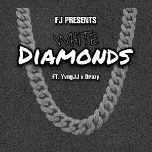 White Diamonds (feat. YvngJJ & Drazy)