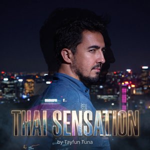 Thai Sensation (Part 1)