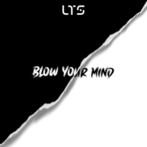 Blow Your Mind
