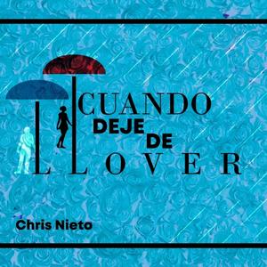 Cuando Deje de Llover