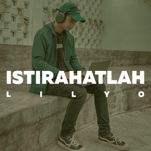 Istirahatlah