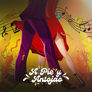 A Pie y Antojao