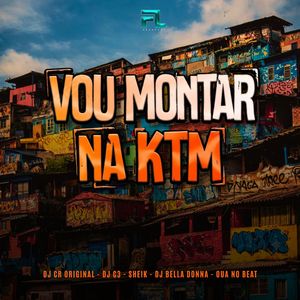Vou Montar na Ktm