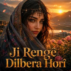 Ji Rengê Dilbera Horî