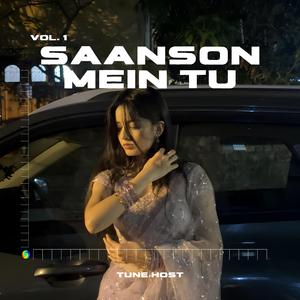 Saanson Mein Tu