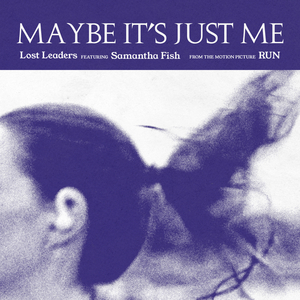 Maybe It's Just Me (From RUN)