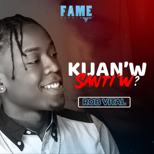 Kijan'w Santi'w ?