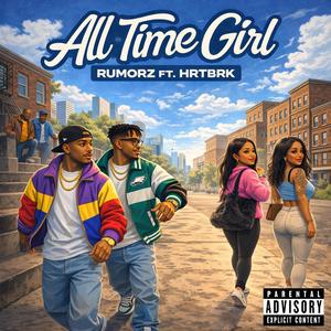 All Time Girl (feat. HRTBRK)