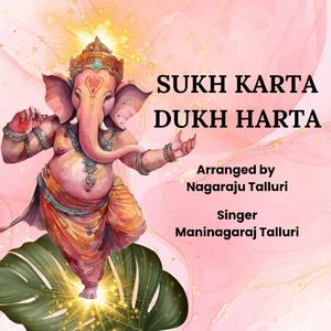 Sukh Karta Dukh Harta (Maninagaraj)