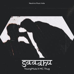 Saadhu (feat. MC Thug)
