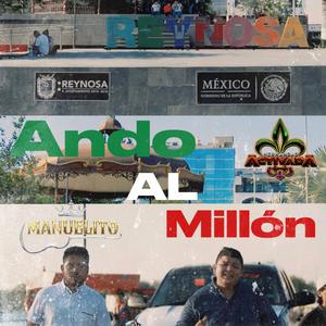Ando Al Millon (feat. Manuelito)