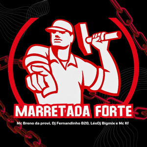 Marretada Forte