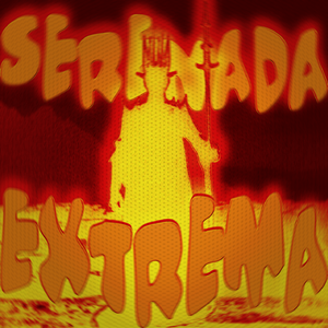 SERENADA EXTREMA
