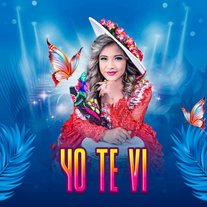 Yo Te Vi